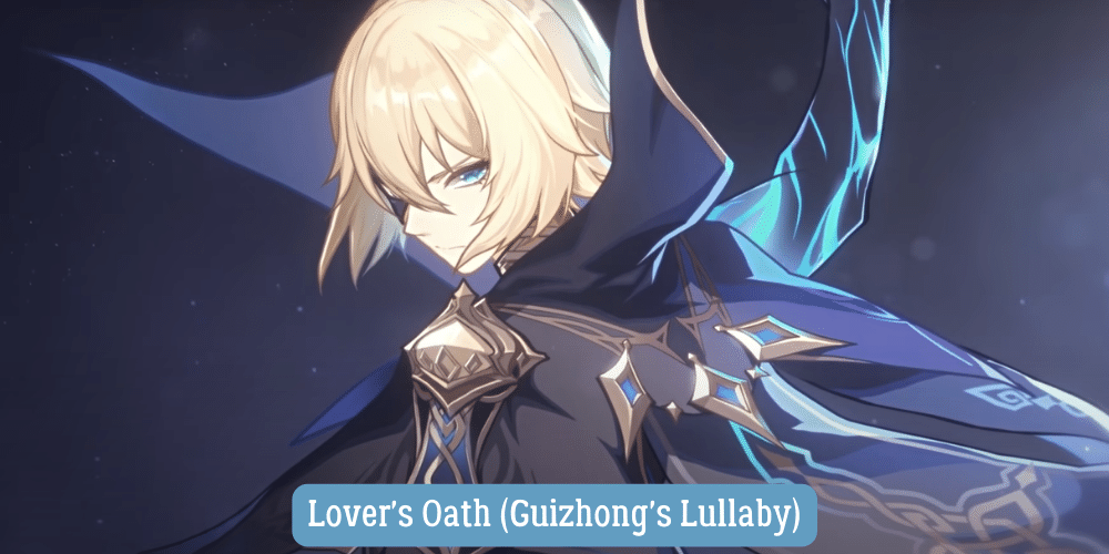 Lover's Oath (Guizhong's Lullaby)